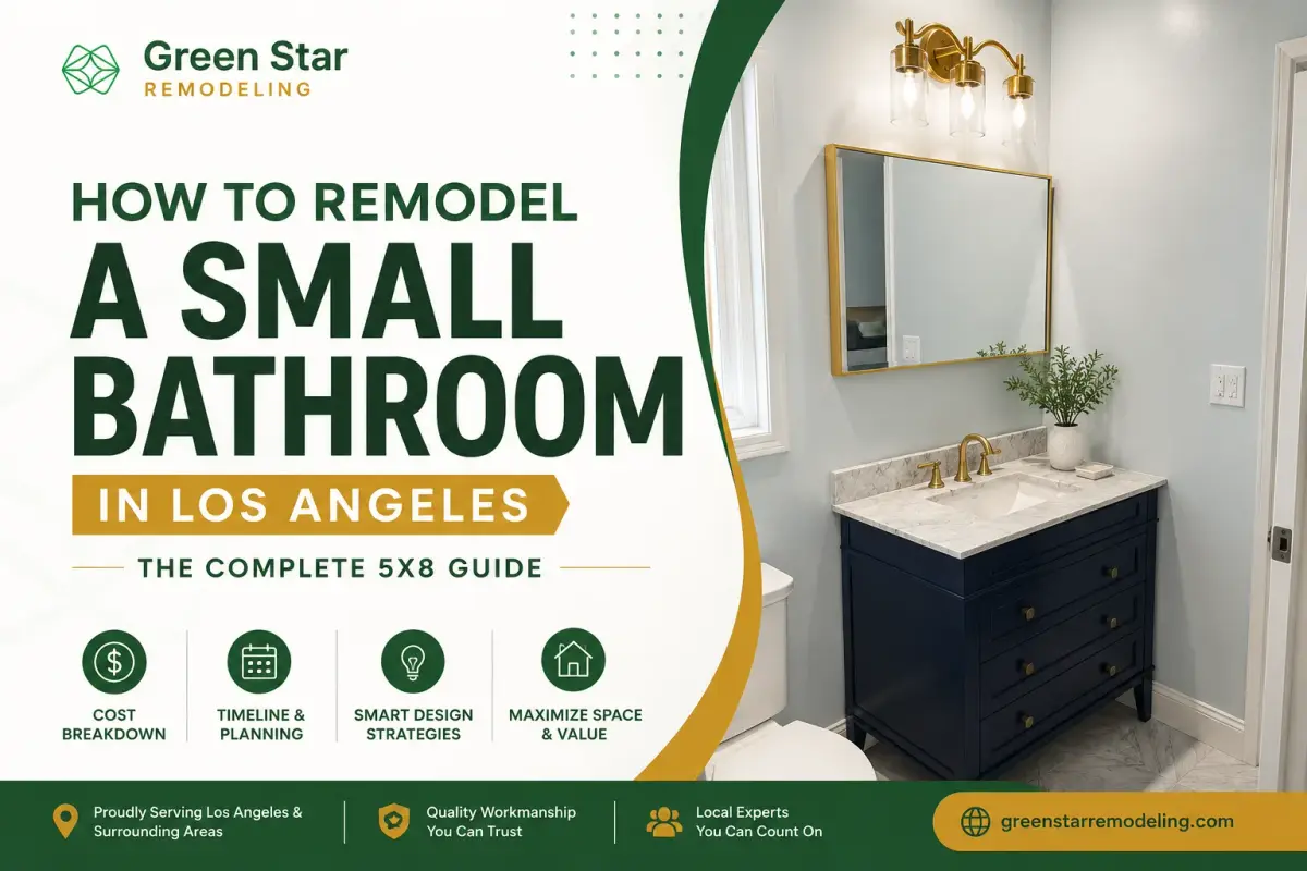 How to Remodel a Small Bathroom in Los Angeles: The Complete 5x8 Guide